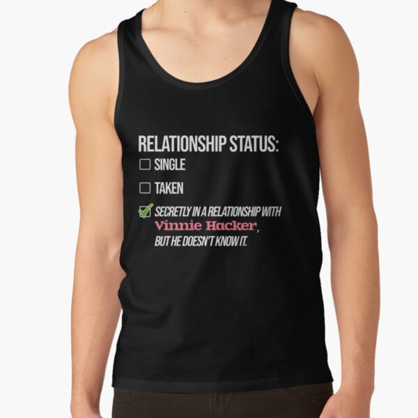 Relationship with Vinnie Hacker Tank Top RB1208 product Offical Vinnie Hacker Merch