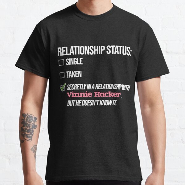 Relationship with Vinnie Hacker Classic T-Shirt RB1208 product Offical Vinnie Hacker Merch